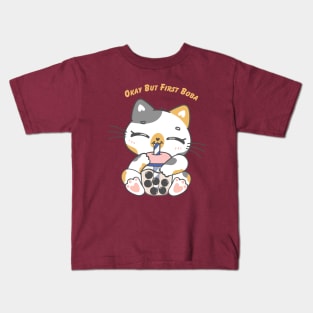 Okay but first boba tea Kids T-Shirt